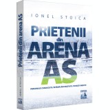 Prietenii din Arena As, Ionel Stoica