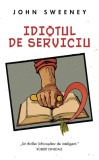 Idiotul de serviciu