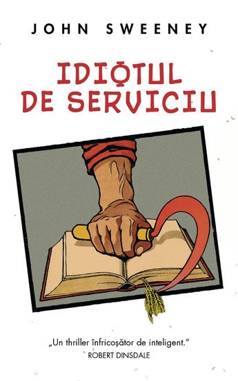 Idiotul de serviciu - John Sweeney - Rao