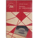 Adevarat dar nedemonstrabil - Cristian Calude