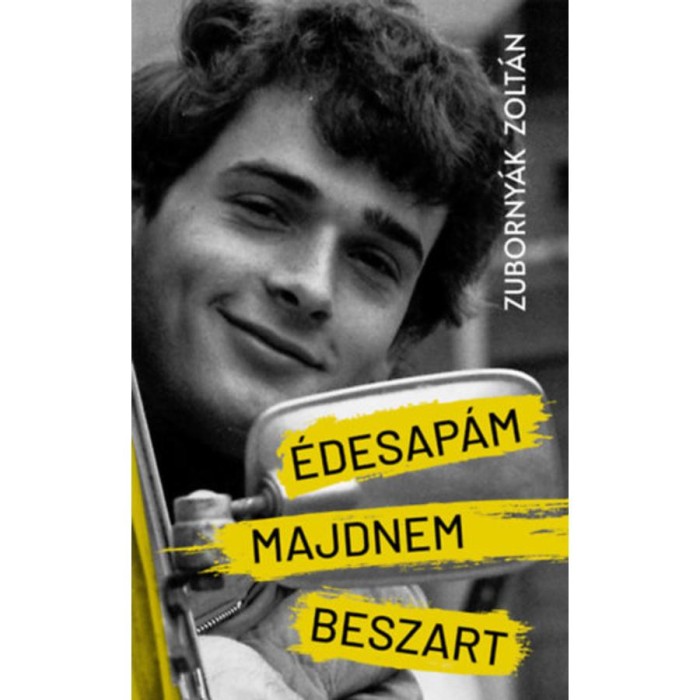 &Eacute;desap&aacute;m majdnem beszart - Zuborny&aacute;k Zolt&aacute;n