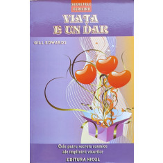 Viata E Un Dar - Gill Edwards ,560402