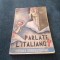 CORNELIO PELLIZZARI - GRAMATICA LIMBII ITALIENE MANUAL 1943