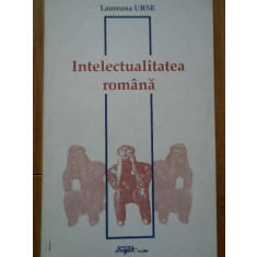 Intelectualitatea Romana - Laureana Urse ,285695