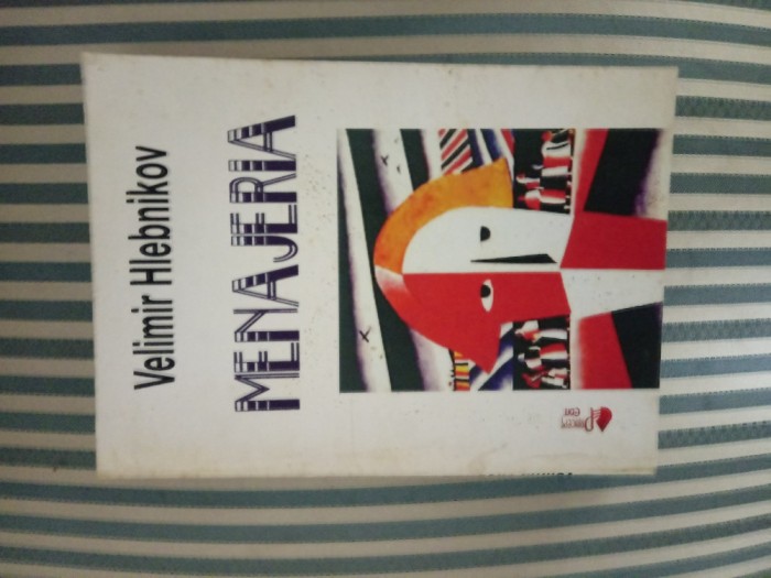Velimir Hlebnikov Menajeria -rara