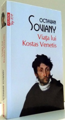 VIATA LUI KOSTAS VENETIS de OCTAVIAN SOVIANY , 2013 foto