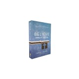 Believe Student Edition: Living the Story of the Bible to Become Like Jesus