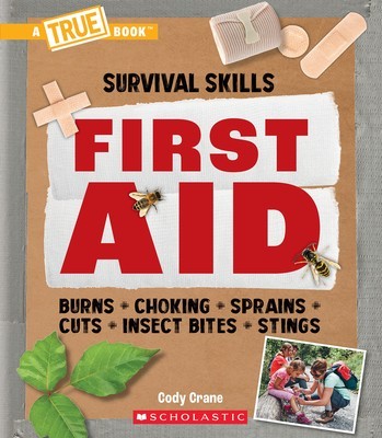 First Aid (a True Book: Survival Skills) foto