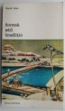 Forma, stil, traditie. Consideratii despre arta si societatea japoneza &ndash; Shuichi Kato