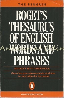 Roget&amp;#039;s Thesaurus Of English Words And Phrases - Betty Kirkpatrick foto