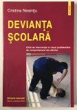 Devianta Scolara, Cristina Neamtu, Ghid de interventie in cazul problemelor de comportament ale elevilor, 2003, Stiintele Educatiei, Polirom