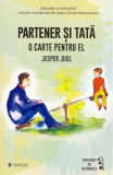Partener și tată. O carte pentru el - Paperback brosat - Jesper Juul - Univers