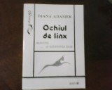 Diana Adamek Ochiul de linx. Barocul si revenirile sale, ed. princeps, Didactica si Pedagogica