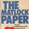 Robert Ludlum - The Matlock Paper