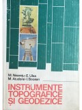 M. Neamtu - Instrumente topografice si geodezice (dedicatie) (Editia: 1982)