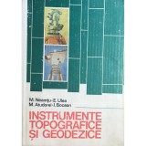 M. Neamtu - Instrumente topografice si geodezice (dedicatie) (Editia: 1982)