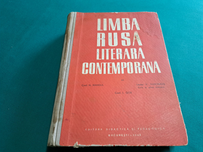 LIMBA RUSĂ LITERARĂ CONTEMPORANĂ / N. MANGUL / 1963 * 59