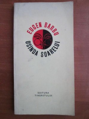 Eugen Barbu - Osinda soarelui foto
