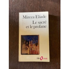 Mircea Eliade Le sacre et le profane (1965)