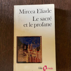 Mircea Eliade Le sacre et le profane (1965)