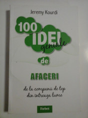 100 idei geniale de AFACERI de la companii de top din intreaga lume - Jeremy KOURDI - foto