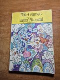 Carte pentru copii - fat frumos - basme romanesti si ianos viteazul - basme maghiare - din anul 1974 - 246 pag