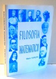 Filosofia matematicii / Marin Turlea