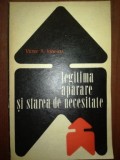 Legitima aparare si starea de necesitate- Victor A. Ionescu