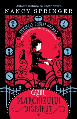 Enigmele Enolei Holmes.Cazul Marchizului Disparut, Nancy Springer - Editura Humanitas foto