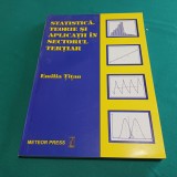 STATISTICĂ, TEORIE ȘI APLICAȚII &Icirc;N SECTORUL TERȚIAR / EMILIAN ȚIȚAN /2003* 14