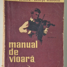 MANUAL DE VIOARA de IONEL GEANTA SI GEORGE MANOLIU , VOL II , 1962 *PREZINTA URME DE UZURA