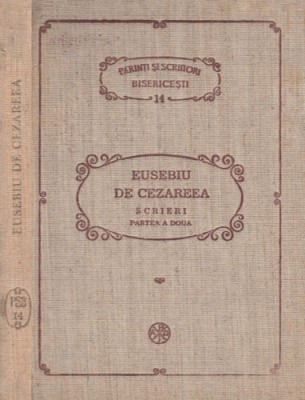 Eusebiu de Cezareea - Scrieri. Partea a doua foto