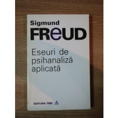 ESEURI DE PSIHANALIZA APLICATA de SIGMUND FREUD , 1994