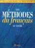LES METHODES DU FRANCAIS AU LYCEE-D. LABOURET, A. MEUNIER-327337