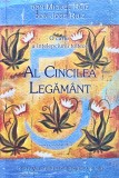 Al cincilea legăm&acirc;nt: o carte a &icirc;nțelepciunii toltece: ghid practic pentru cunoașterea de sine - 2010 - Miguel Angel Ruiz (R335)