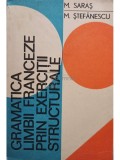 M. Saras - Gramatica limbii franceze prin exercitii structurale (Editia: 1972)