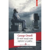 O mie noua sute optzeci si patru. Editia 2019, George Orwell