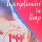 INSCRIPTIONARI IN TIMP. PAGINI MEDICALE BARLADENE, 10 ANI DE EXISTENTA-NICOLAE BOTEZATU-243701
