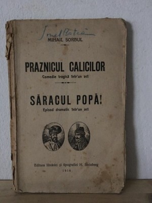 Mihail Sorbul - Praznicul Calicilor. Saracul Popa! foto