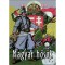 Magyar hős&ouml;k - 1914-1916 - T&aacute;bori Korn&eacute;l