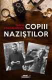 Copiii nazistilor - Tania Crasnianski