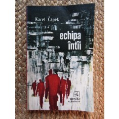 Echipa intai &ndash; Karel Capek