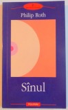 Philip Roth - Sinul, 2006, Polirom