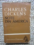 CHARLES DICKENS - NOTE DIN AMERICA