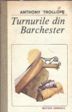 Turnurile din Barchester - Anthony Trollope, Editura Eminescu, Romanul de Dragoste, 1987, Literatura Clasica, Roman Celebru