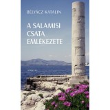 A salamisi csata eml&eacute;kezete - B&eacute;ly&aacute;cz Katalin