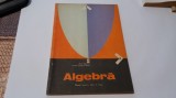 ALGEBRA MANUAL PENTRU ANUL II LICEE - Z. Bogdanof, E. Georgescu-Buzau RF16/1