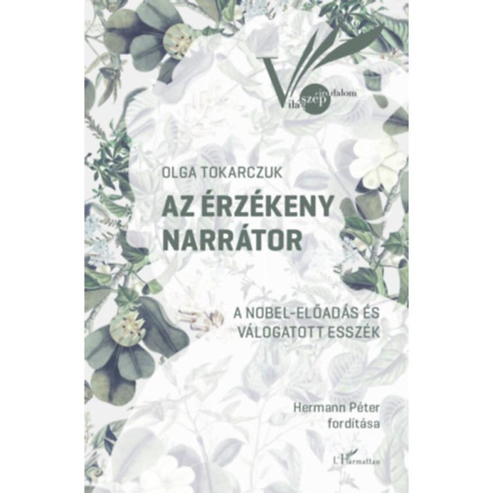 Az &eacute;rz&eacute;keny narr&aacute;tor - Olga Tokarczuk
