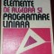 ELEMENTE DE ALGEBRA SI PROGRAMARE LINIARA PURCARU
