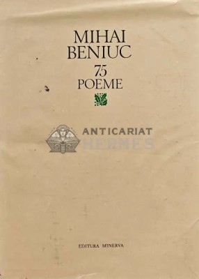 75 poeme - 1982 - Mihai Beniuc (XE45) foto